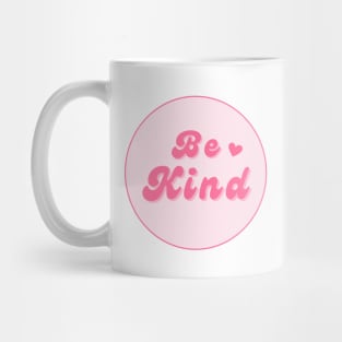 Be Kind Round Pink Retro Mug